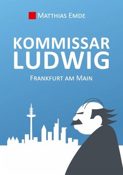 Kommissar Ludwig (eBook, ePUB) - Emde, Matthias