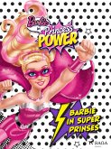 Barbie in Super Prinses (eBook, ePUB)