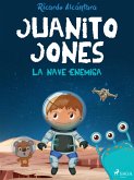 Juanito Jones - La nave enemiga (eBook, ePUB)
