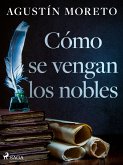 Cómo se vengan los nobles (eBook, ePUB)