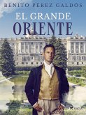 El Grande Oriente (eBook, ePUB)