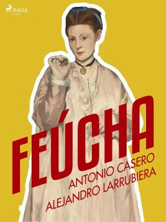 Feúcha (eBook, ePUB) - Casero, Antonio
