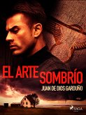 El arte sombrío (eBook, ePUB)