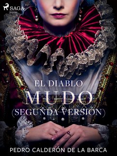 El diablo mudo (Segunda versión) (eBook, ePUB) - Calderón de la Barca, Pedro