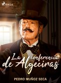 La conferencia de Algeciras (eBook, ePUB)