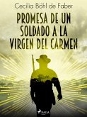 Promesa de un soldado a la Virgen del Carmen (eBook, ePUB)