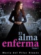 El alma enferma. Tomo I (eBook, ePUB) - Bild 1