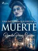 Una industria que vive de la muerte (eBook, ePUB)