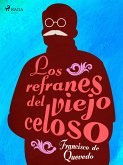 Los refranes del viejo celoso (eBook, ePUB)