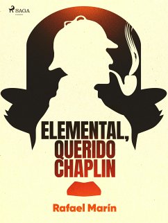 Elemental, querido Chaplin (eBook, ePUB) - Marín, Rafael