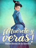 Muérete ¡y verás...! (eBook, ePUB)