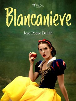 Blancanieve (eBook, ePUB) - Bellán, José Pedro