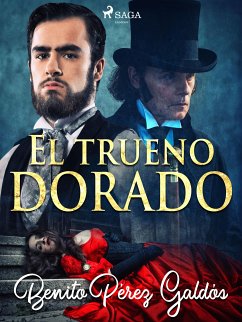 El trueno dorado (eBook, ePUB) - Del Valle-Inclán, Ramón María