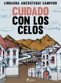 Cuidado con los celos (eBook, ePUB)