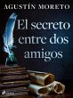 El secreto entre dos amigos (eBook,... - Bild 1