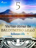 Varias obras de Baldomero Lillo V (eBook, ePUB)