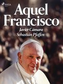 Aquel Francisco (eBook, ePUB)