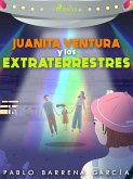 Juanita ventura y los extraterrestres (eBook, ePUB)