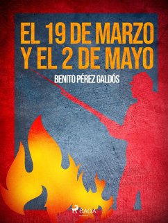 El 19 de marzo y el 2 de mayo (eBook, ePUB) - Pérez Galdós, Benito