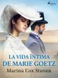 La vida íntima de Marie Goetz (eBook,... - Bild 1