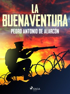 La buenaventura (eBook, ePUB) - de Alarcón, Pedro Antonio