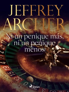 Ni un penique más, ni un penique menos (eBook, ePUB) - Archer, Jeffrey