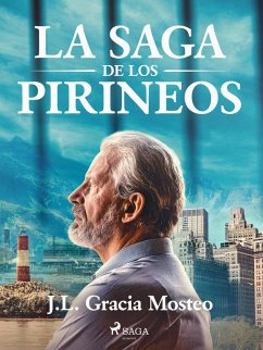 La saga de los pirineos (eBook, ePUB) - Gracia Mosteo, J. L.