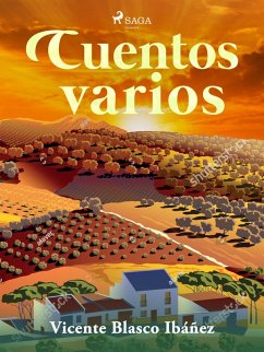 Cuentos Varios (eBook, ePUB) - Blasco Ibáñez, Vicente