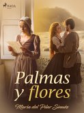 Palmas y flores (eBook, ePUB)