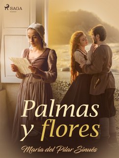 Palmas y flores (eBook, ePUB) - Sinués, María del Pilar