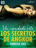 Los secretos de Angkor 3: Un candado roto (eBook, ePUB)