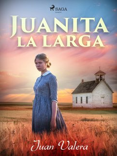 Juanita la Larga (eBook, ePUB) - Valera, Juan