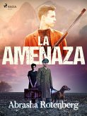 La amenaza (eBook, ePUB)