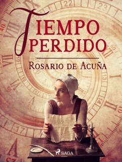 Tiempo perdido (eBook, ePUB) - de Acuña, Rosario