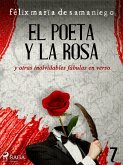 VI: El poeta y la rosa y otras inolvidables fábulas en verso (eBook, ePUB)
