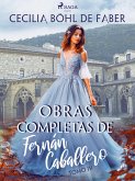 Obras completas de Fernán Caballero. Tomo IV (eBook, ePUB)