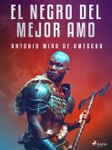 El negro del mejor amo (eBook, ePUB)