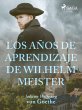 Los años de aprendizaje de Wilhelm... - Bild 1