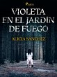 Violeta en el Jardín de Fuego (eBook,... - Bild 1