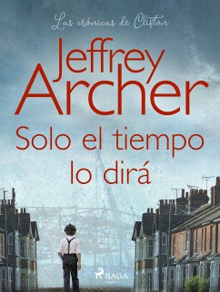 Solo el tiempo lo dirá (eBook, ePUB) - Archer, Jeffrey