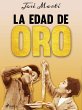 La Edad de Oro (eBook, ePUB) - Bild 1