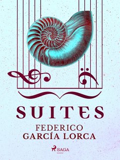 Suites (eBook, ePUB) - García Lorca, Federico