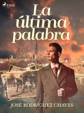 La última palabra (eBook, ePUB)