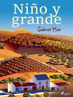 Niño y grande (eBook, ePUB) - Miró, Gabriel