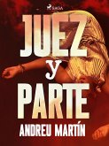 Juez y parte (eBook, ePUB)