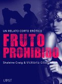 Fruto prohibido - un relato corto erótico (eBook, ePUB)