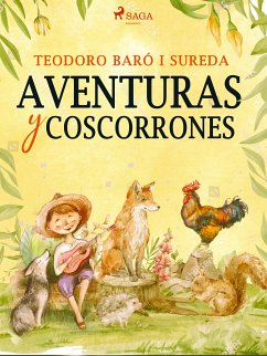 Aventuras y coscorrones (eBook, ePUB) - Baró i Sureda, Teodoro