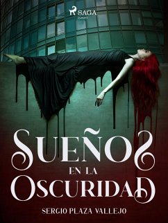 Sueños en la oscuridad (eBook, ePUB) - Plaza, Sergio