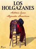 Los holgazanes (eBook, ePUB)