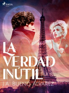 La verdad inútil (eBook, ePUB) - Bueno Álvarez, J.A.